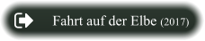 Fahrt auf der Elbe (2017) Fahrt auf der Elbe (2017)